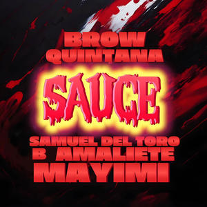 SAUCE (feat. Mayimi) (Explicit)