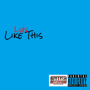 Like This (Explicit)