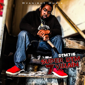 Super Dtm 7 Villain (Explicit)