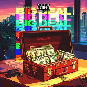 Big Deal (Explicit)