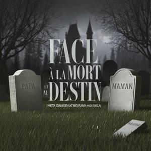 Face à la mort et au destin (Explicit)