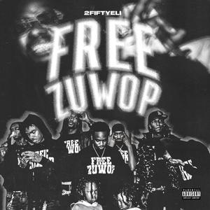 Free Zuwop (Explicit)