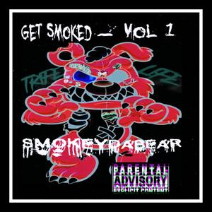 Get Smoked, Vol. 1 (Explicit)