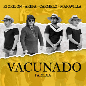 Vacunado (Parodia)