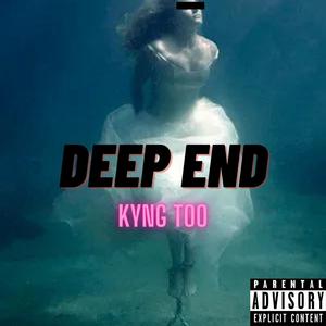 Deep End (Explicit)