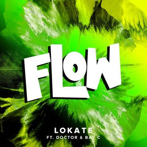Flow (feat. Doctor & Bay C) (Radio Edit)