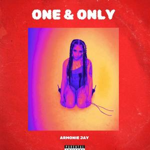 One & Only (Explicit)