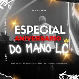 MEGA ESPECIAL DO LC (feat. MC MARTINHO, MC TCHESKO & MC BOBO)