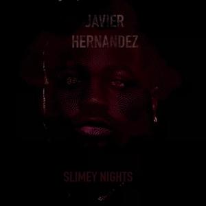 Slimey Nights (Explicit)