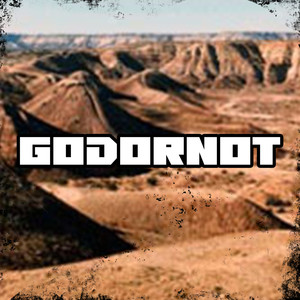 Godornot (Explicit)