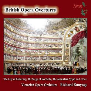 Overtures - BENEDICT, J. / BALFE, M.W. / LODER, E.J. / WALLACE, W.V. / MACFARREN, G. (British Opera