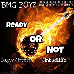 Ready or Not (feat. Sinbad 1Life) (Explicit)