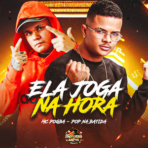Ela Joga na Hora (Explicit)