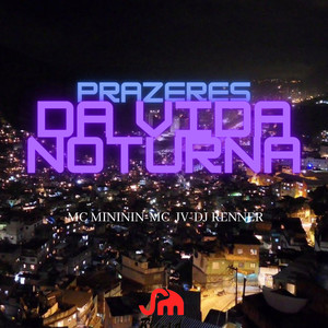 Prazeres da Vida Noturna (Explicit)
