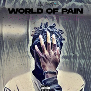 World of Pain (Explicit)