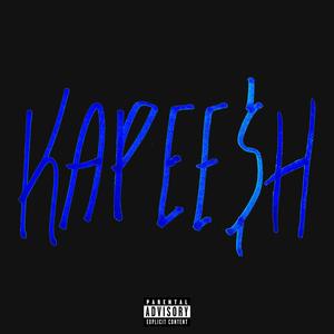 KAPEE$H (Explicit)