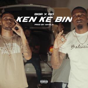 Ken ke bin (Explicit)