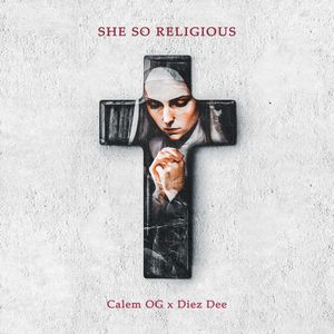 She So Religious (Explicit)