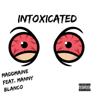 Intoxicated (Explicit)