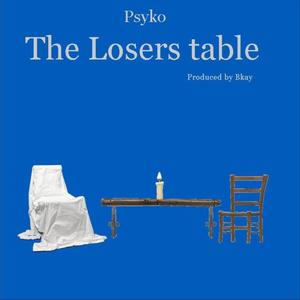 The Losers Table (Explicit)