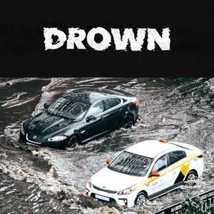 DROWN (Explicit)