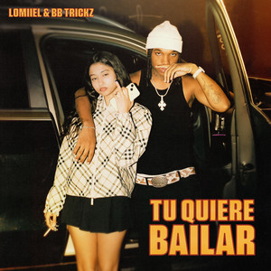 Tu Quiere Bailar (Explicit)