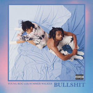 Bullshit (Explicit)