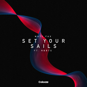 Set Your Sails (Original Mix)
