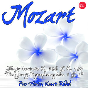 Mozart: Divertimento K. 136 & K. 137 "Salzburg Symphony No. 1 & 2"