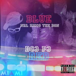 Blue Red (Explicit)