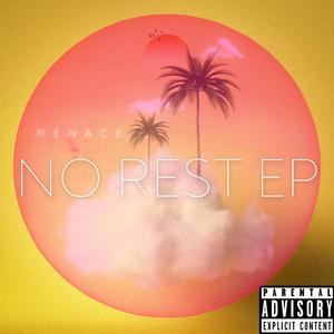 No Rest EP (Explicit)