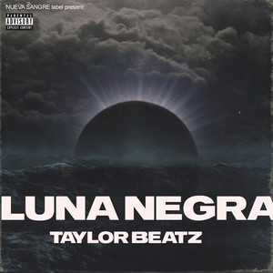 Luna Negra (Explicit)