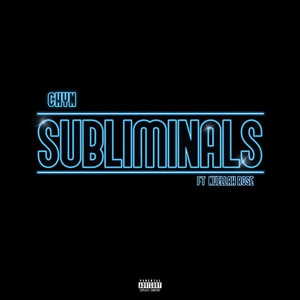 Subliminals (feat. Nuellah Rose)