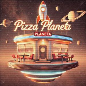 Pizza Planeta (Explicit)