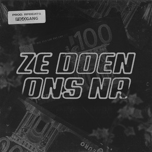 Ze Doen Ons Na (Explicit)