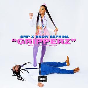 Gripperz (feat. Snow Sephina) [Explicit]