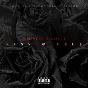 KISS & TELL(feat. B.GOTTII) (Explicit)