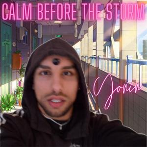 Calm Before the Storm (Explicit)