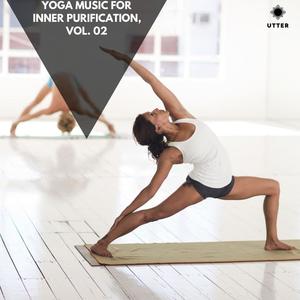 Yoga Music for Inner Purification, Vol. 02