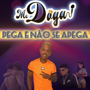 Pega e Não Se Apega (Explicit)