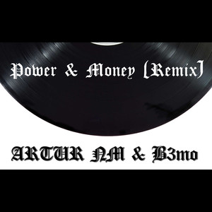 Power & Money (Remix)