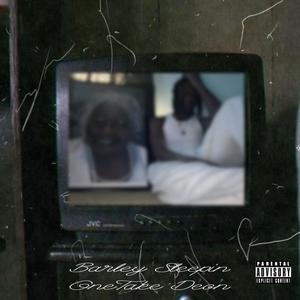 Barley Sleepin (Explicit)