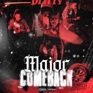 MAJOR COMEBACK DELUXE (Explicit)