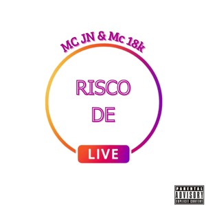 Risco de live (Explicit)