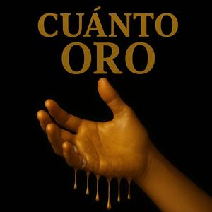 CUANTO ORO (feat. Plugstar & Molina Frosh) (Explicit)