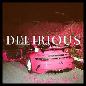 Delirious