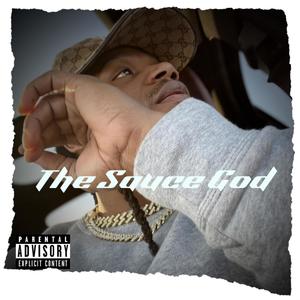 The Sauce God (Explicit)