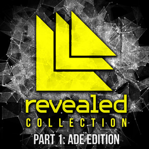 Revealed Collection Pt. 1: ADE Edition (Mixed Version)