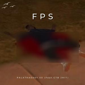 FPS (feat. CTB JHIT) [Explicit]