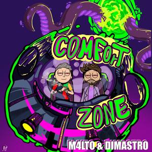 COMFORT ZONE (feat. Dimastro) [Explicit]